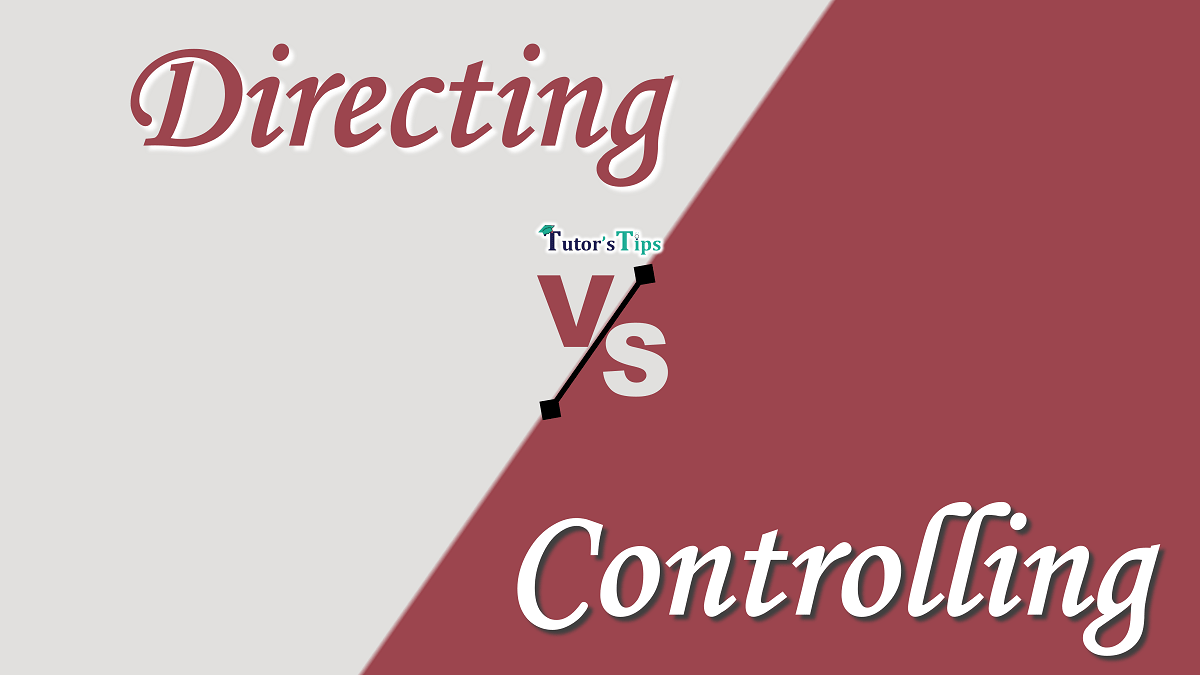 Difference between Directing and Controlling