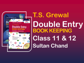 T.S. Grewal's- Sultan Chand - Accountancy of Class 11 and 12 - Solution