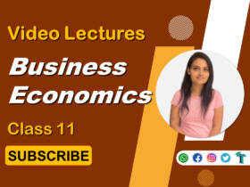 Free Video Lectures of Business Economics Class 11