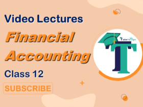 Free Video Lectures of Financial Accounting Class 12