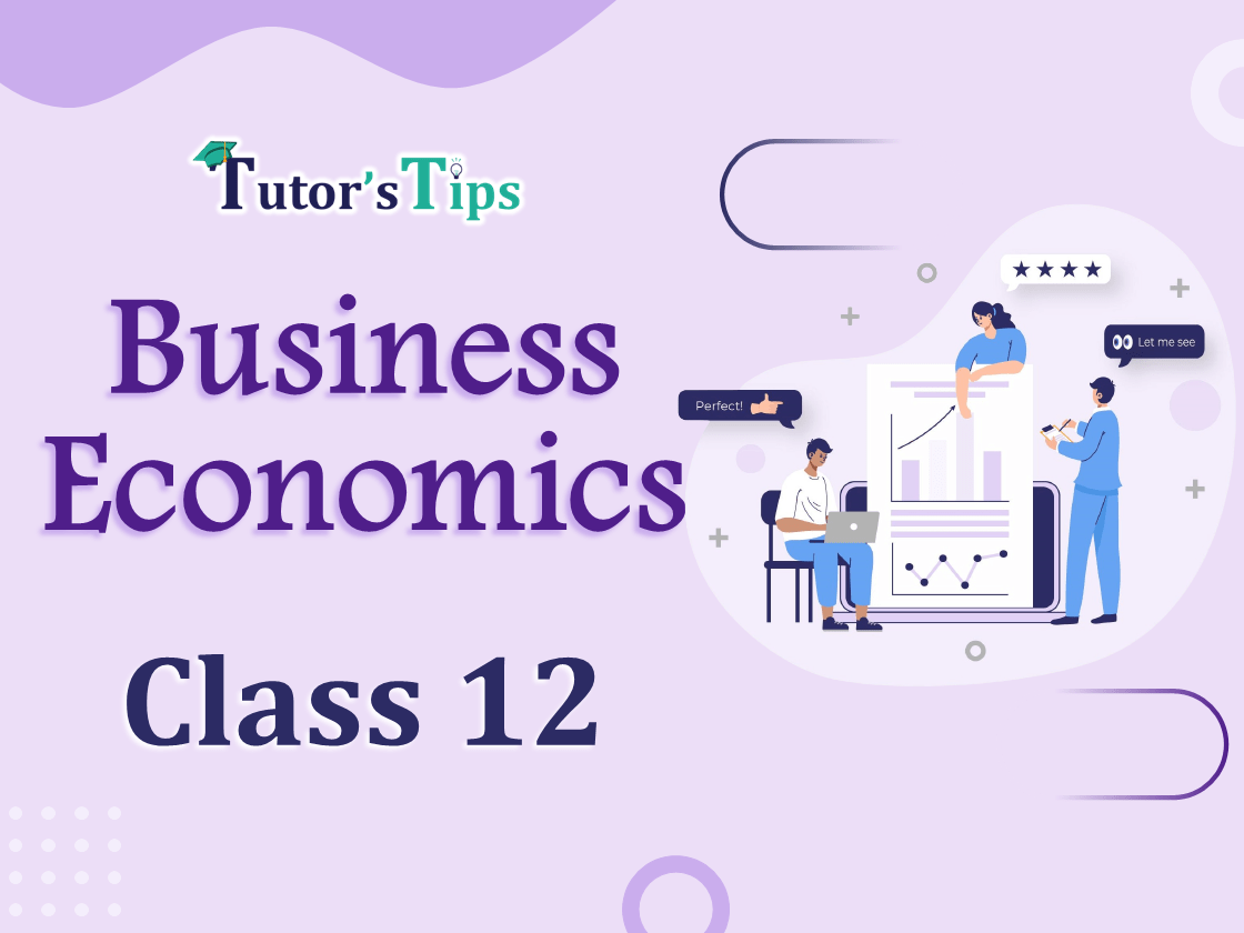 Business Economics Class 12 Tutorial