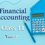 Financial Accounting Class 11 Tutorial for Free-min