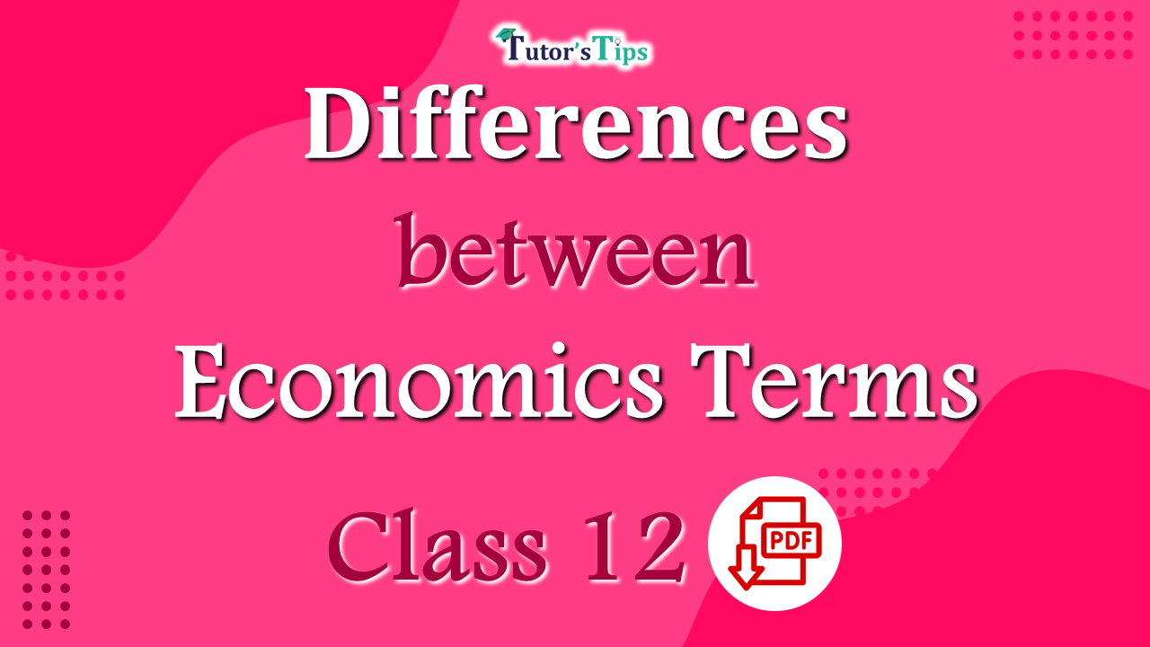 Differences-between-Economics-terms-of-Class-12-–-Business-Economics-min