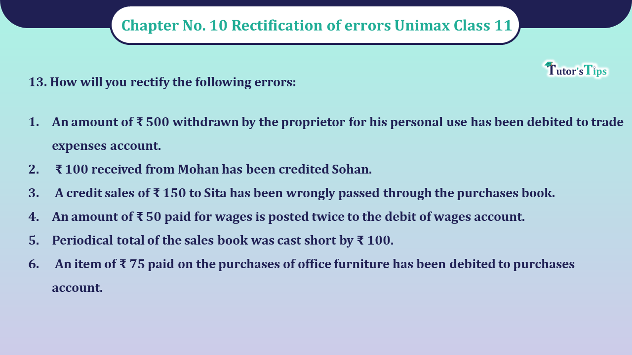 Question-No-13-Chapter-No-10-Unimax-11-Class