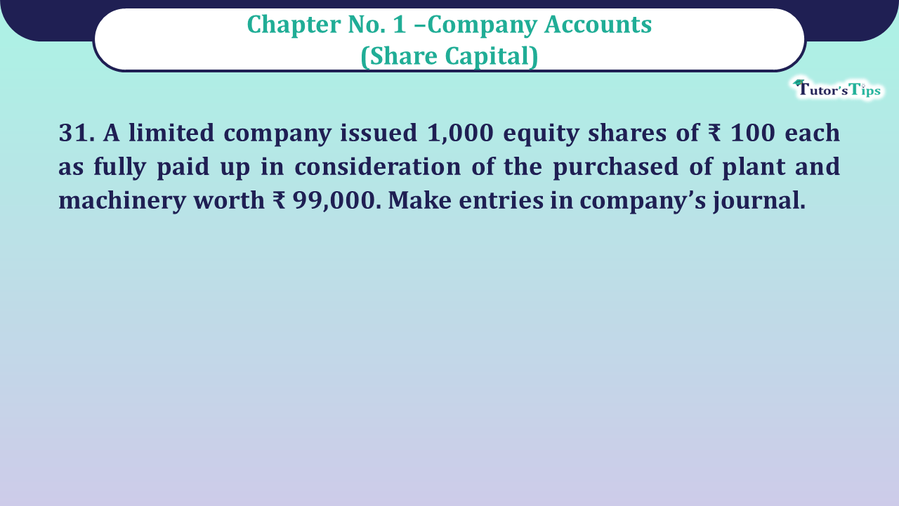 Question no -31 Chapter no-1 Unimax Class-12 Part-II