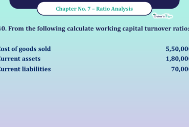 Question No -40 Chapter no - 7 Unimax Class - 12 Part -II