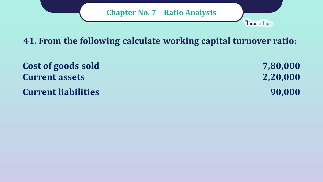 Question No -41 Chapter no - 7 Unimax Class - 12 Part -II