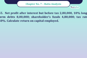 Question No -55 Chapter no - 7 Unimax Class - 12 Part -II