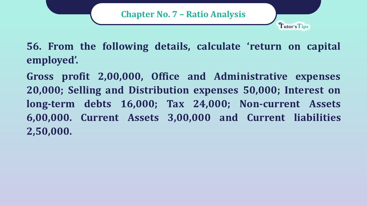 Question No -56 Chapter no - 7 Unimax Class - 12 Part -II