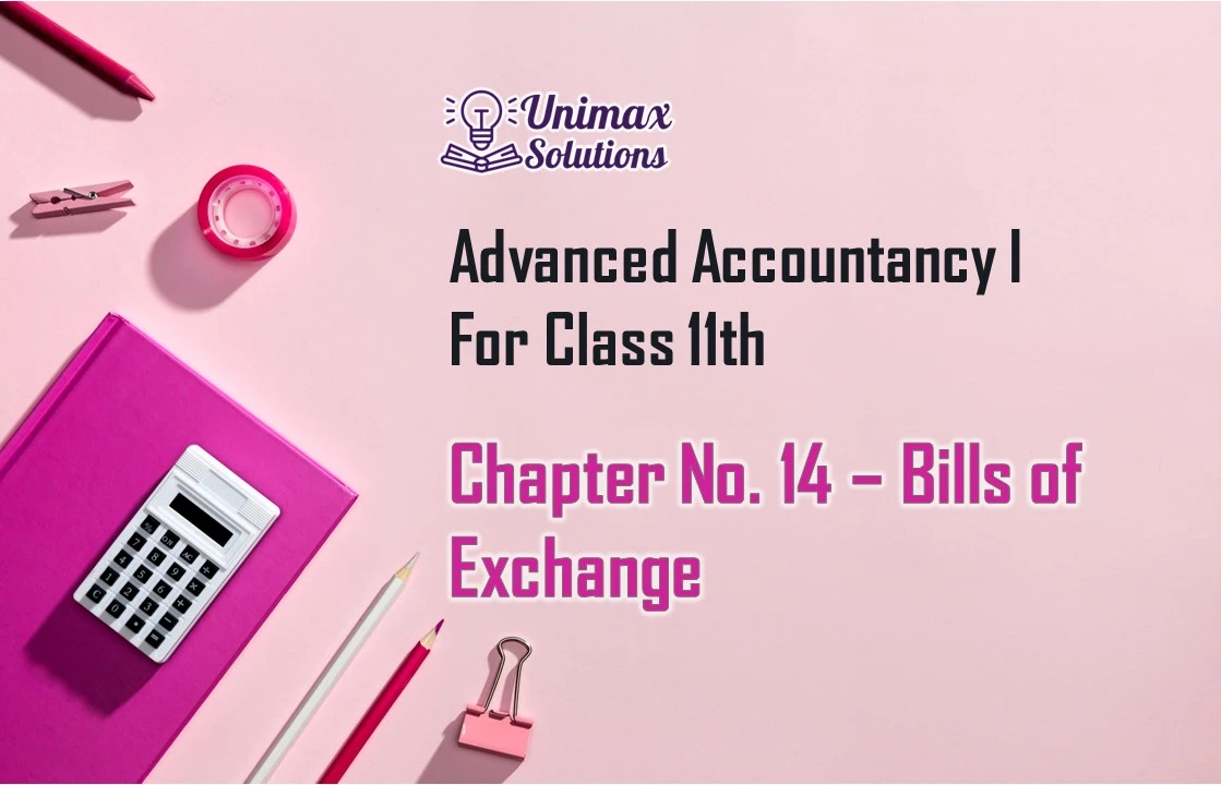 Chapter No. 14 – Bills of Exchange